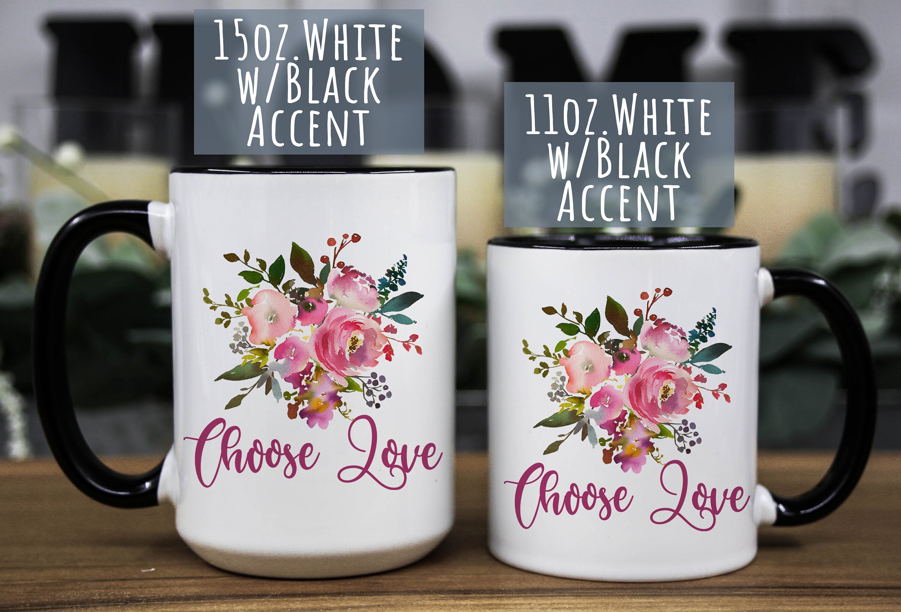 Choose Love Floral Coffee Mug: Inspirational Religious Gift