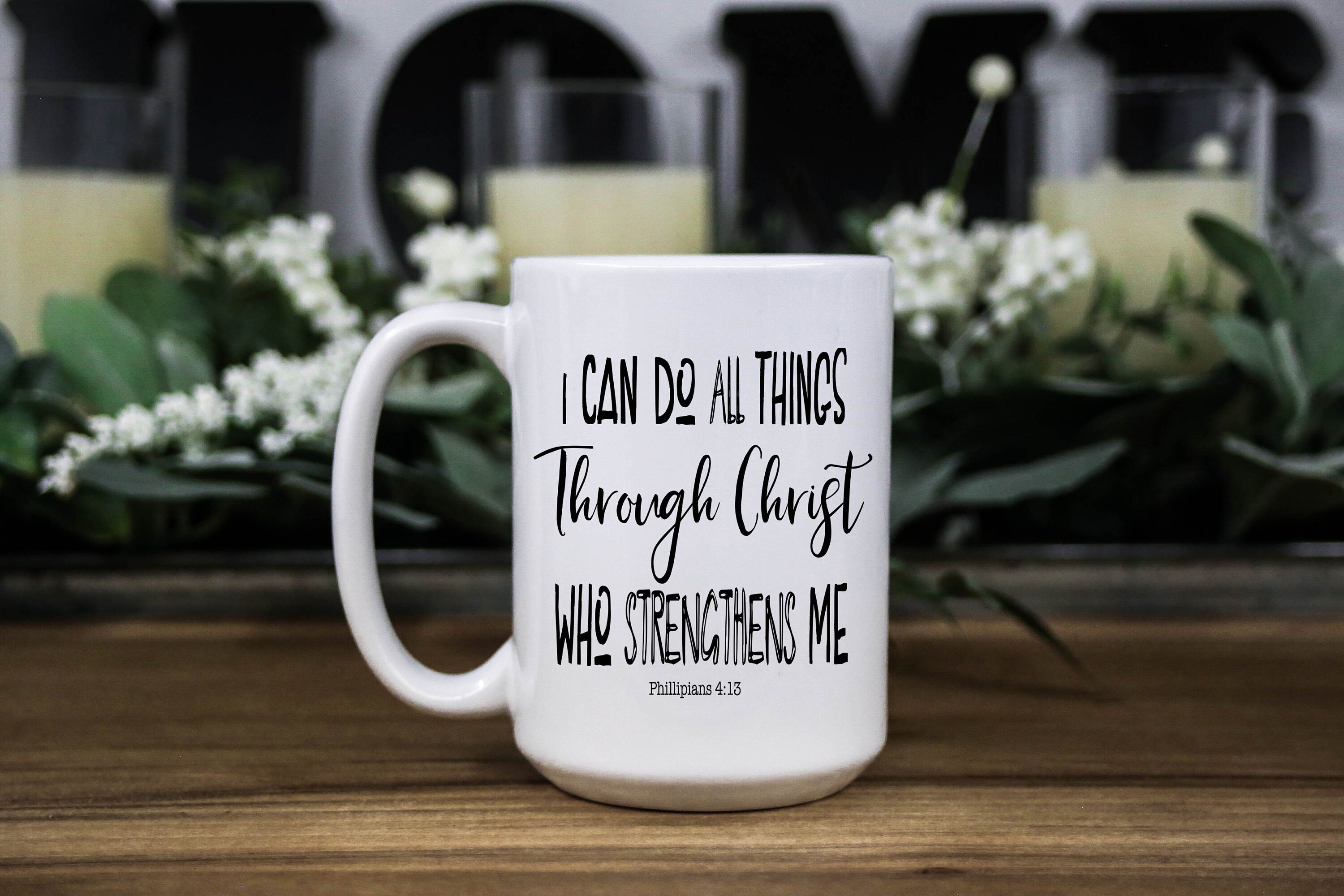 I Can do all things through Christ inspirational Christian bible quote Coffee mug, Christian gift for women/men, birthday gift for him/her