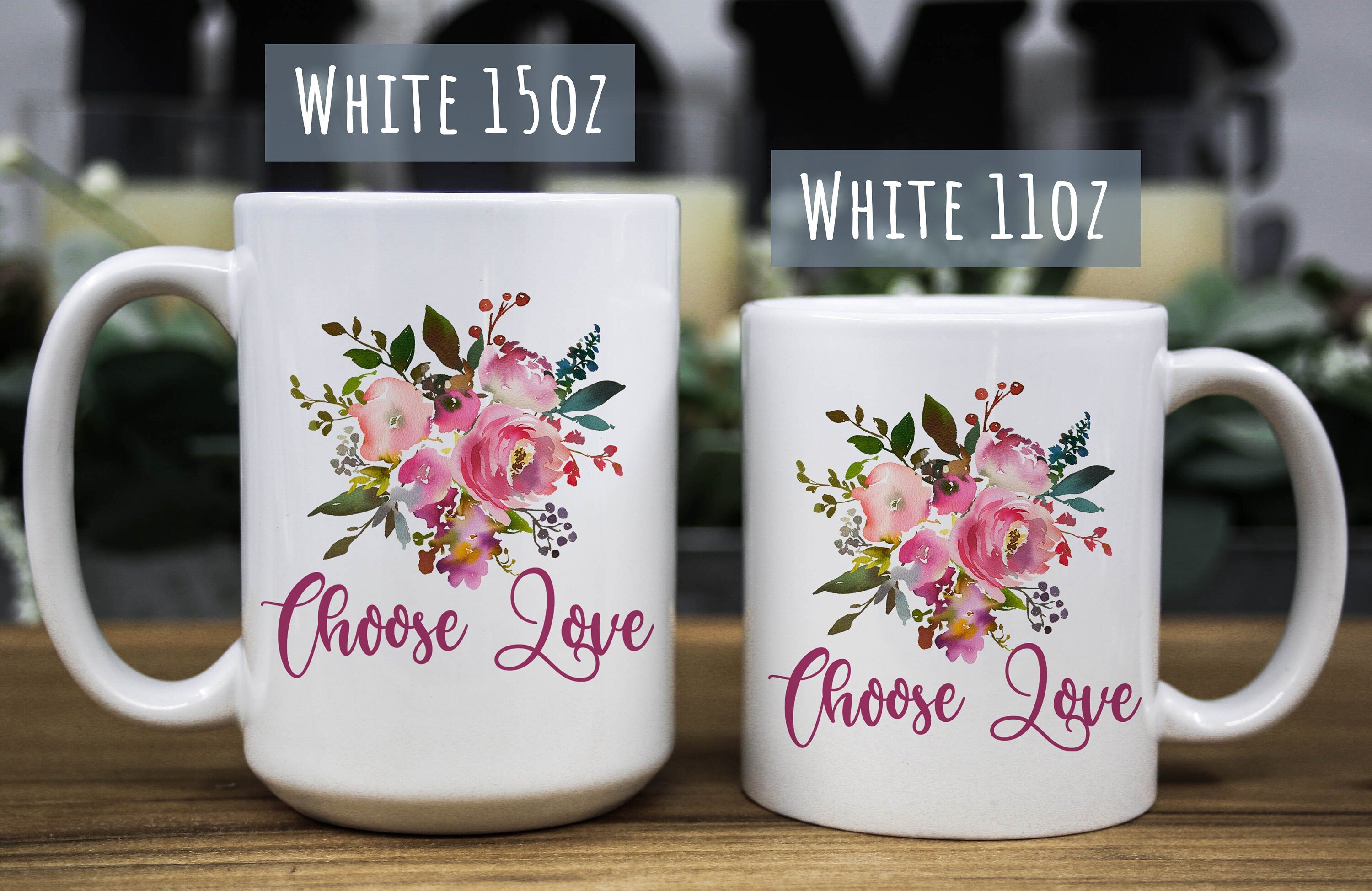 Choose Love Floral Coffee Mug: Inspirational Religious Gift
