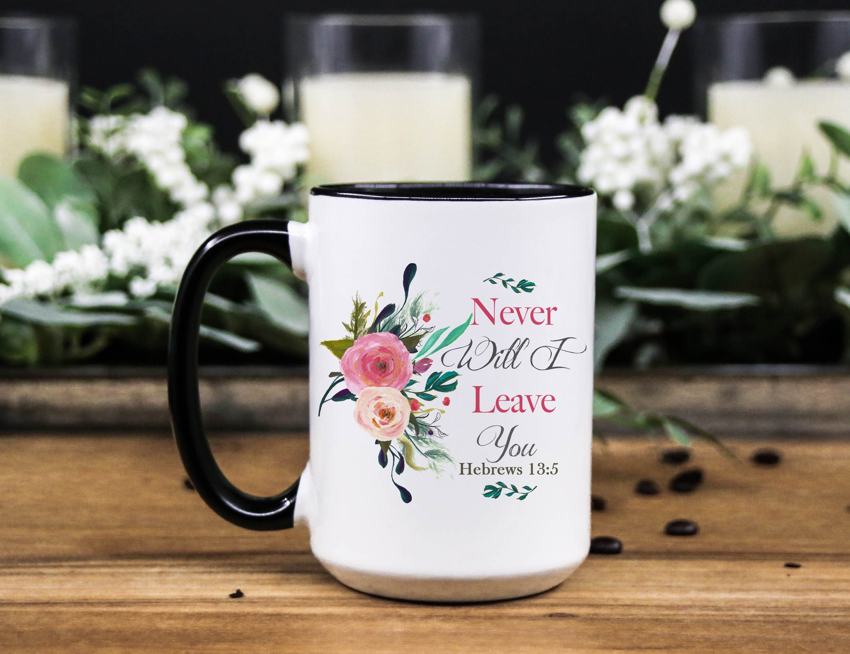 Never will I leave you Heb 13:5 Bible quote Pink/Blush Floral Coffee ceramic mug, Christian gift for women, gift for mom/daughter/friend