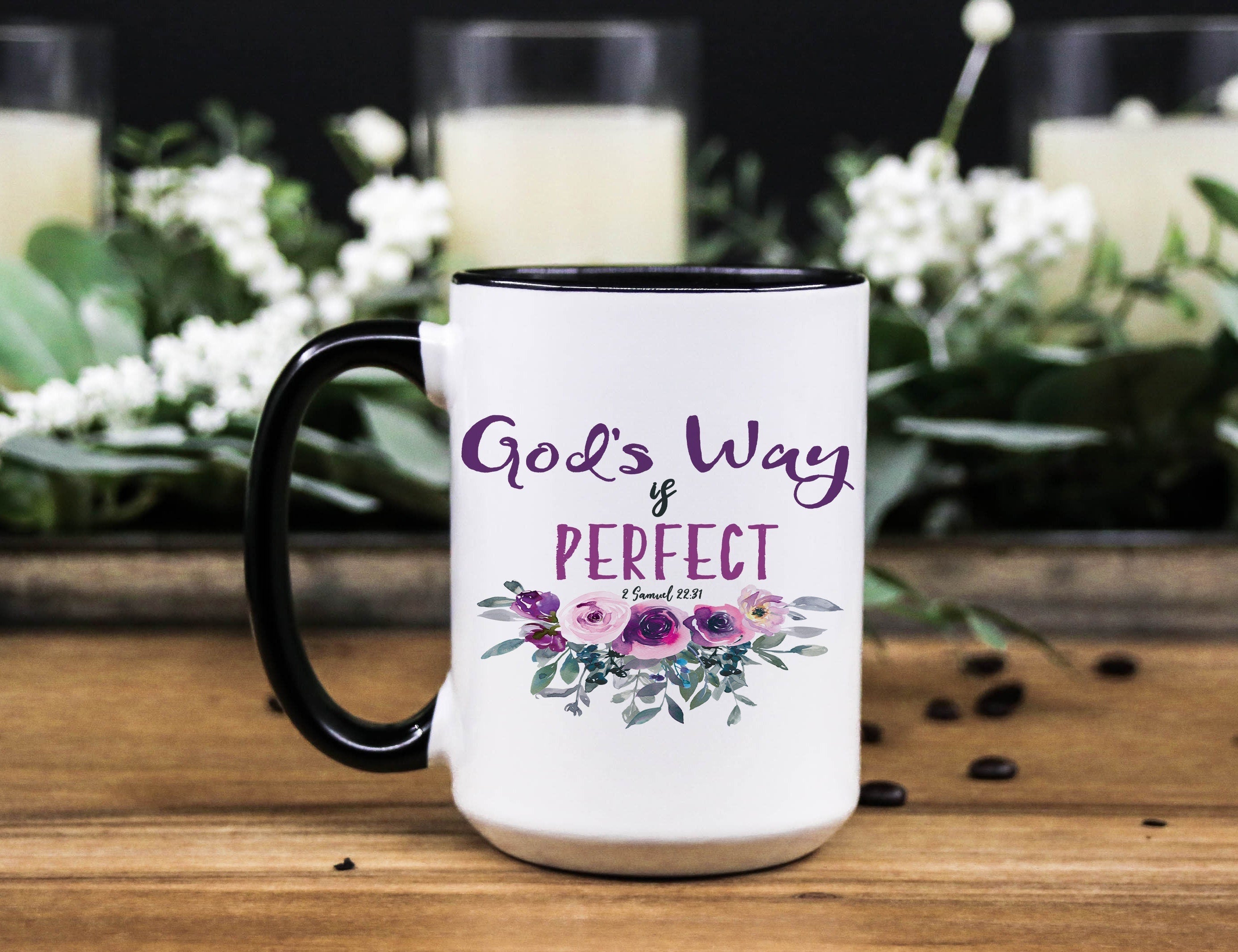 God's way is perfect Bible quote Floral Coffee ceramic mug, Christian gift for women, gift for mom/daughter or friend, birthday gift