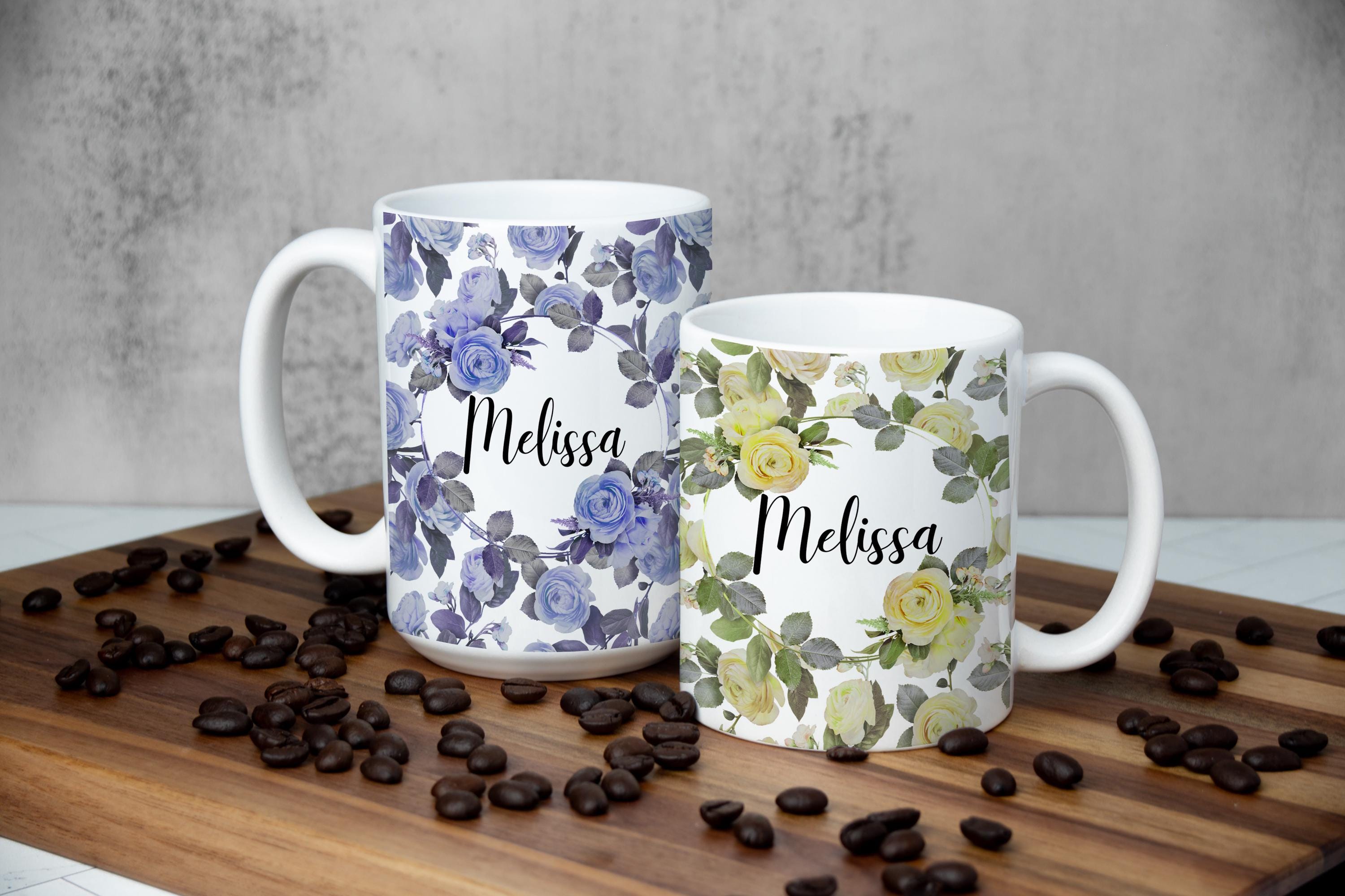Personalized Mug for women - Floral mug - Custom gift mug for her - Name Mug for girls - Name mom mug - Birthday gift mug for women -Mom Mug