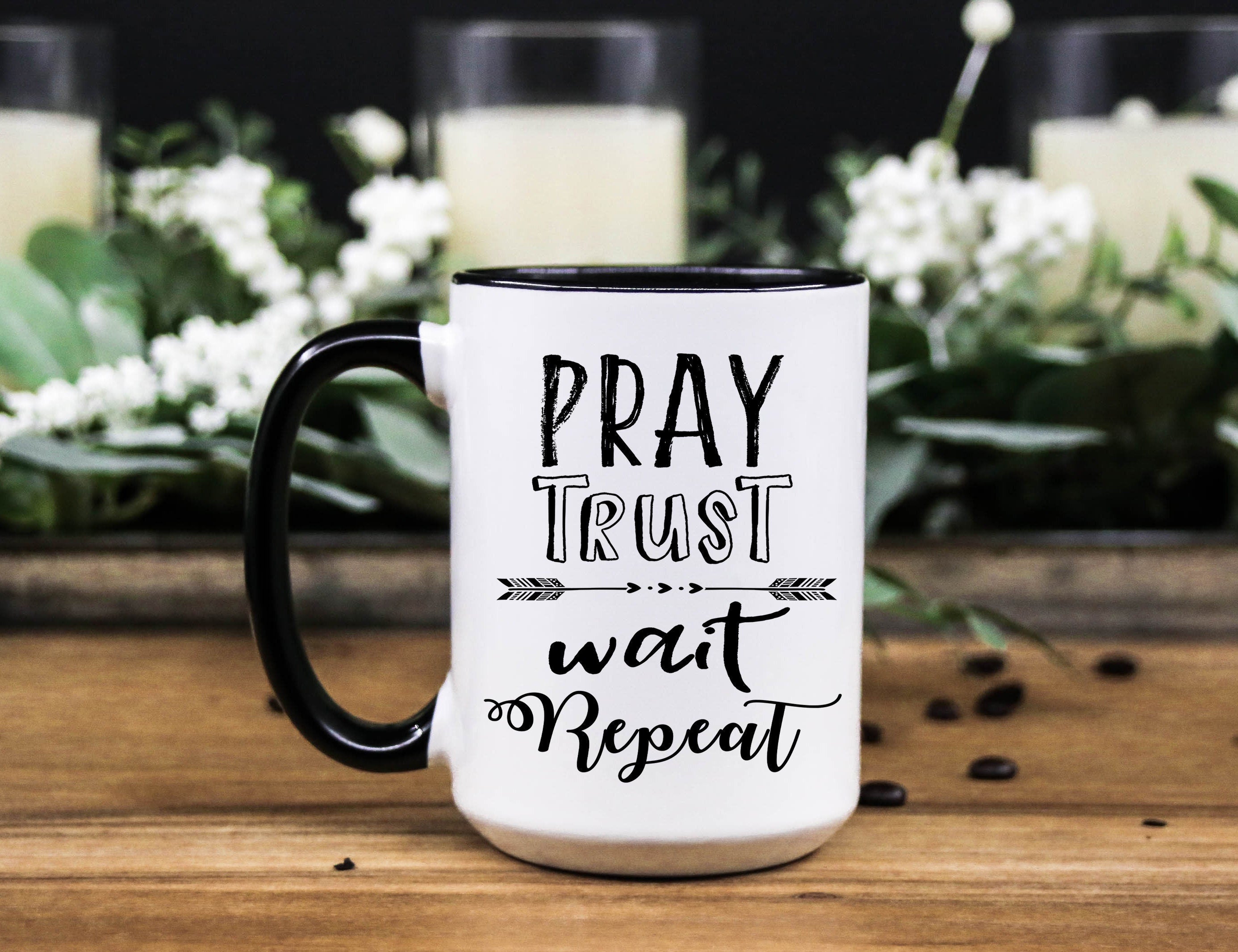 Pray Trust Wait Repeat Coffee Mug: Inspirational Christian Gift, Multiple Sizes & Colors Available
